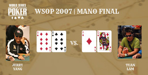 WSOP 2007 | Mano final - Jerry Yang vs. Tuan Lam