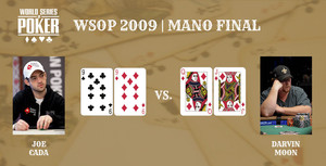 WSOP 2009 | Mano final - Joe Cada vs. Darvin Moon